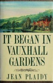 Книга It Began in Vauxhall Gardens It Began in Vauxhall Gardens