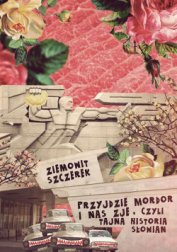 Щерек Земовит - Придет Мордор и нас съест, или Тайная история славян (ЛП)