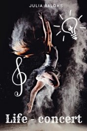 Книга Жизнь - концерт (СИ) Жизнь - концерт (СИ)