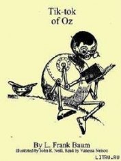 Книга Tik-Tok of Oz Tik-Tok of Oz